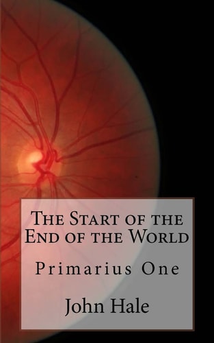 The Start of the End of the World Primarius One