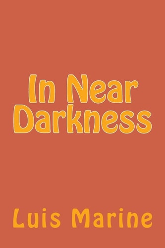 In Near Darkness