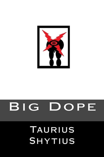 Big Dope ... Books You Love to Hate...