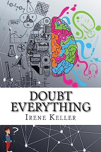 Doubt Everything Cognitio, Sapientia, Humanitas