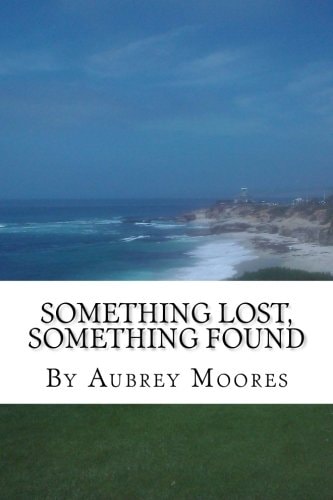 Something Lost, Something Found
