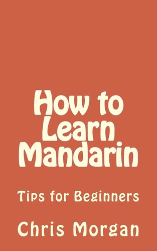 How to Learn Mandarin Tips for Beginners