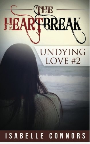 The Heartbreak Undying Love #2
