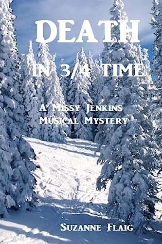 Death in 3/4 Time A Missy Jenkins Musical Mystery