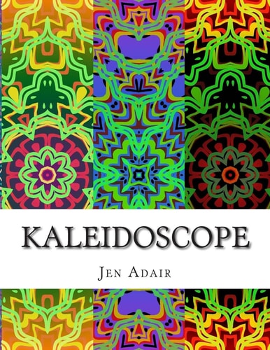Kaleidoscope A Coloring Book for Adults - Design Edition