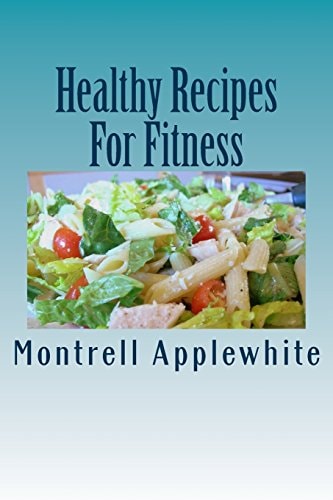 Healthy Recipes For Fitness Fit Life
