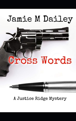 Cross Words A Justice Ridge Mystery