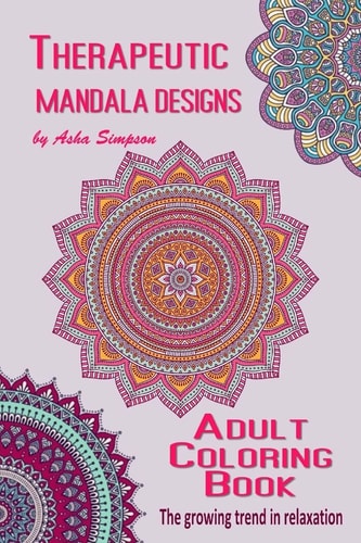 Adult Coloring Book Therapeutic Mandala Designs