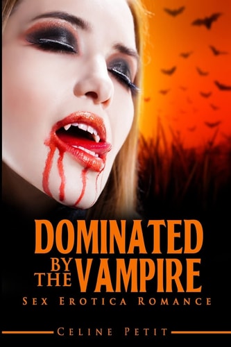 Dominated by the Vampire