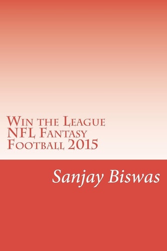 Win the League NFL Fantasy Football 2015