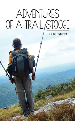 Adventures of a Trail Stooge