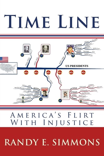 Time Line America's Flirt With Injustice