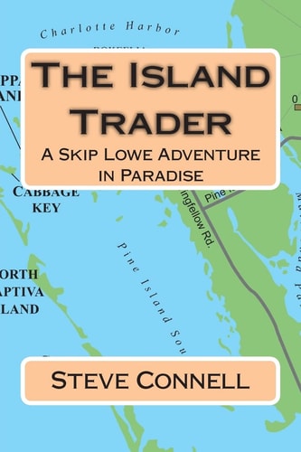 The Island Trader A Skip Lowe Adventure in Paradise