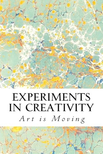 Experiments in Creativity