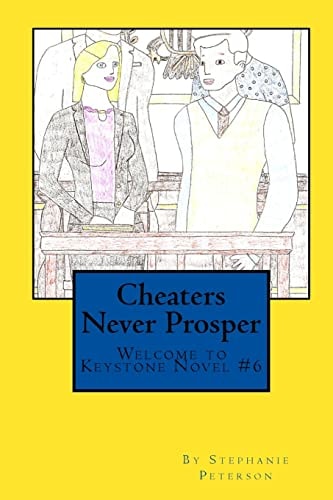 Cheaters Never Prosper A Welcome to Keystone Novel