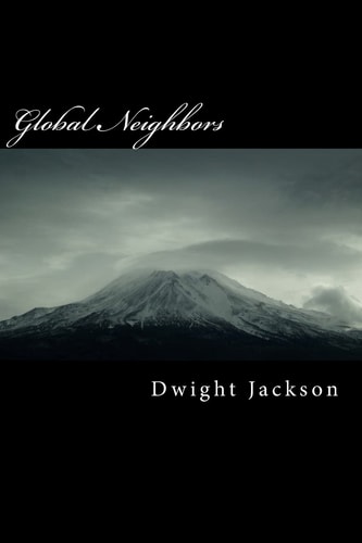 Global Neighbors Lessons in Abiding