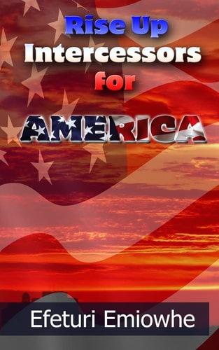 Rise Up Intercessors for America