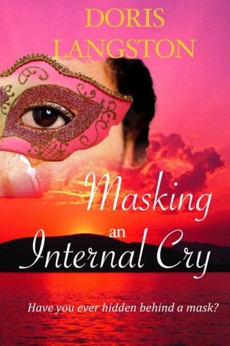 Masking an Internal Cry Have You Ever Hidden Behind a Mask?