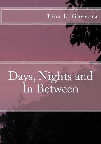 Days, Nights and In Between