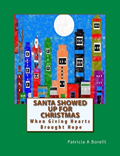 Santa Showed Up For Christmas When Giving Hearts Brought Hope