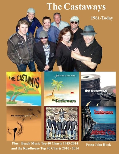 The Castaways 1961 - Today (color) Beach Music Top 40 1945-2014 and Roadhouse Top 40 2010-2014