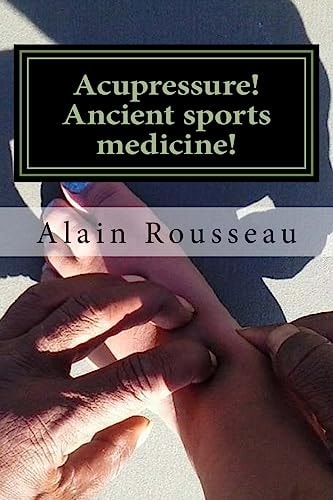 Acupressure! Ancient Sports Medicine! Sugar in My Cavity!