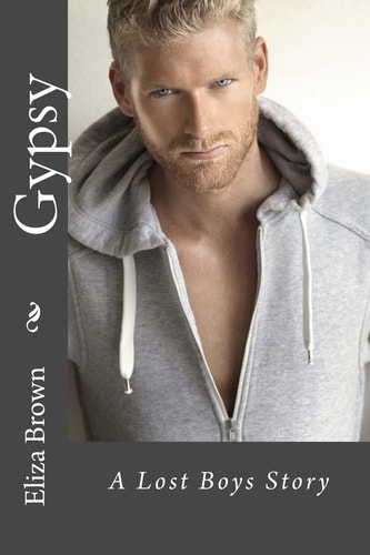 Gypsy A Lost Boys Story