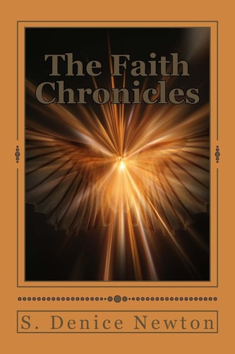 The Faith Chronicles Flash Fiction For The Christian Reader