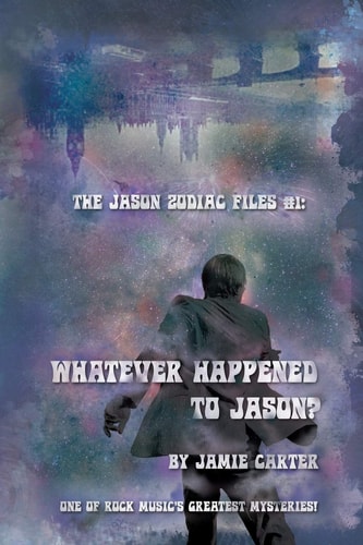 The Jason Zodiac Files Whatever Happened to Jason?
