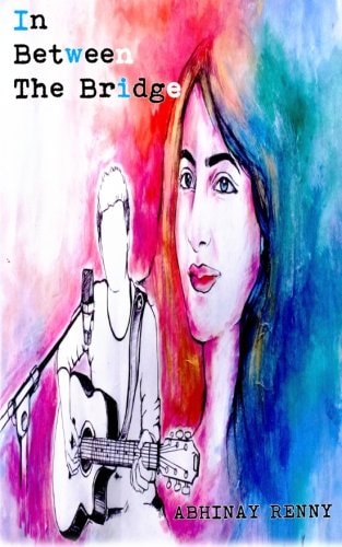 In Between the Bridge Poetical Tale of Emotions