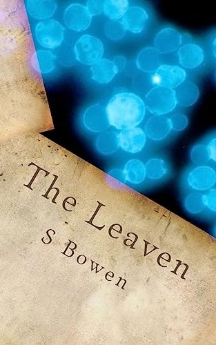 The Leaven Molecular Theory in a Biblical Era