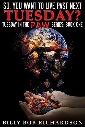So, You Want to Live Past Next Tuesday? Surviving the EOTWAWKI