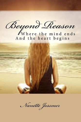 Beyond Reason Where the Mind Ends And the Heart Begins