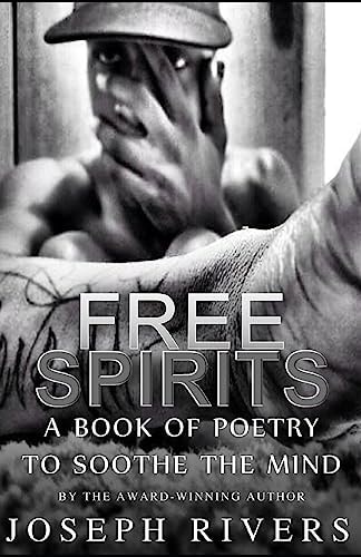 Free Spirits A Book of Poetry to Soothe the Mind