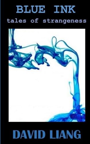 Blue Ink Tales of Strangeness