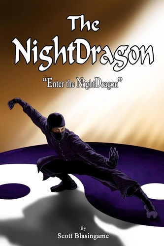 The NightDragon Enter the NightDragon