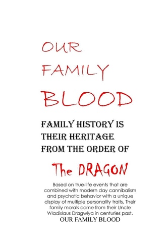 Our Family Blood The Sliva Family Story of Murder for Cannibalism.