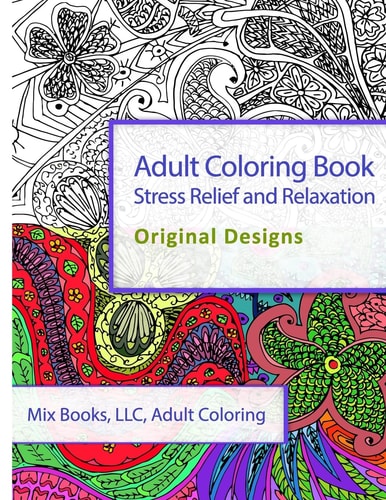 Adult Coloring Book: Stress Relief and Relaxation Original Designs