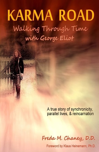 Karma Road Walking Through Time with George Eliot