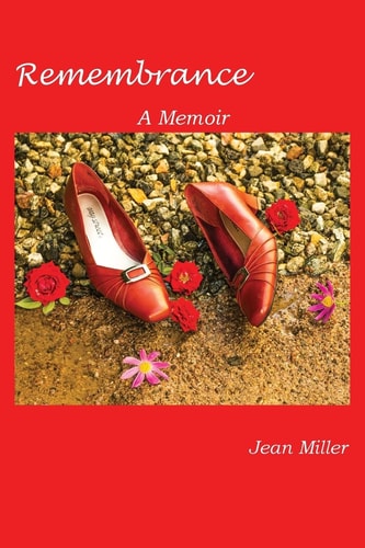 Remembrance A Memoir