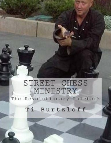 Street Chess Ministry The Revolutionary Rulebook