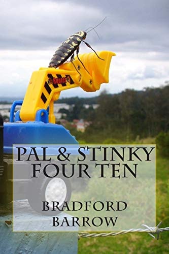 Pal and Stinky Four Ten