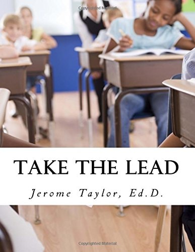 Take The Lead Educators Taking The Lead And Closing The Achievement Gap