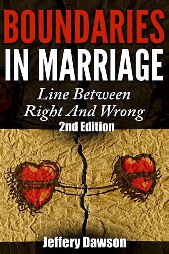 Boundaries Boundaries In Marriage: Line Between Right And Wrong