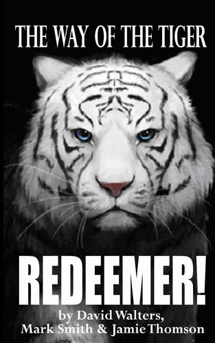 Redeemer The Way of the Tiger 7