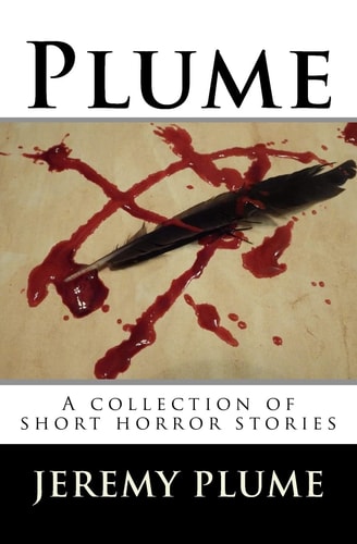 Plume A Collection of Short Horror Stories