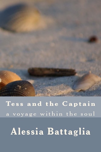 Tess and the Captain A Voyage Within the Soul