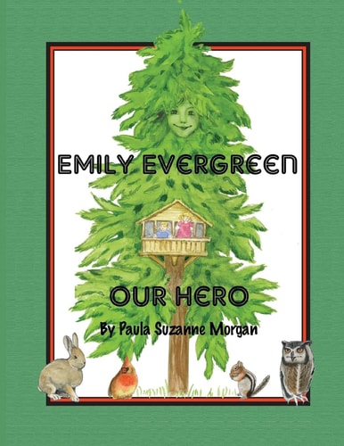 Emily Evergreen Our Hero