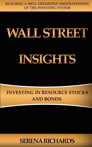 Wall Street Insights Investing In Resource Stocks And Bonds