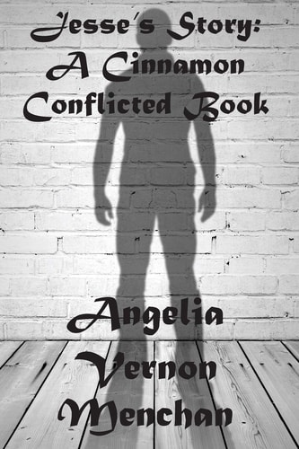 Jesse's Story A Cinnamon Conflicted Book